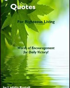 Quick Quotes for Righteous Living